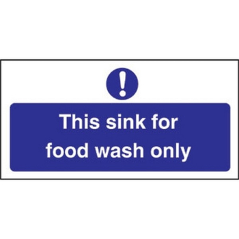 SIGN 'THIS SINK FOR FOOD WASH ONLY' 100X200MM S/A