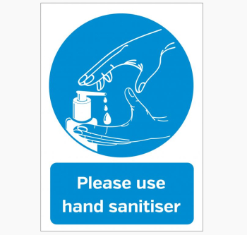 PLEASE USE HAND SANITISER PROVIDED VYNIL STICKER A5