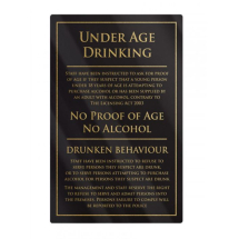 LICENSING ACT 2003 SIGN UNDER AGE/DRUNKEN