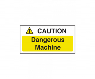 SIGN DANGEROUS MACHINERY 100X200MM SELF ADHESIVE